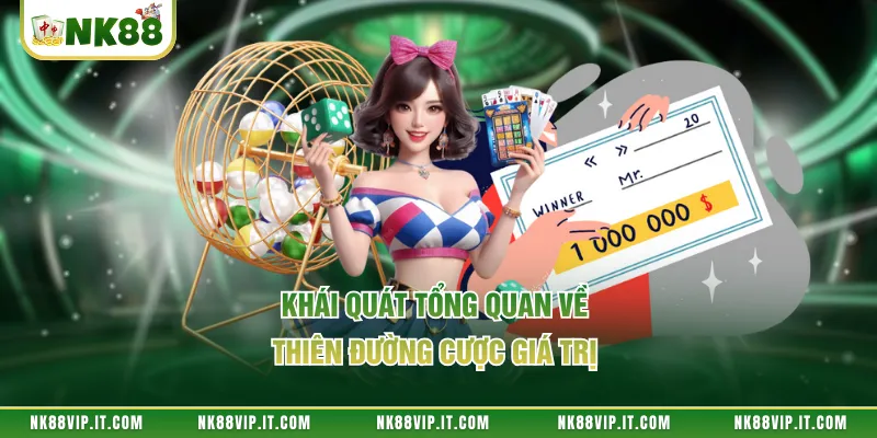 Khái quát tổng quan về thiên đường cược giá trị